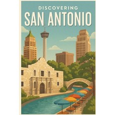 (영문도서)Discovering San Antonio Paperback, Independently Published, English, 9798269125602