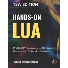 (英文圖書)Hands-On Lua: Practical Programming for Developers Gamers and Embedded Systems 平裝版, Independently Published, 英文
