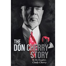 (영문도서)The Don Cherry Story Paperback, Tellwell Talent, English, 9781779413987