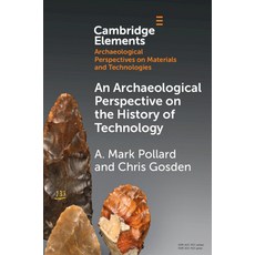 (영문도서) An Archaeological Perspective on the History of Technology Paperback, Cambridge University Press, English, 9781009184212