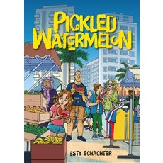 Pickled Watermelon Hardcover, Kar-Ben Publishing (R)