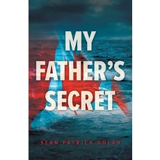 (영문도서) My Father's Secret Paperback, FriesenPress, English, 9781039116344