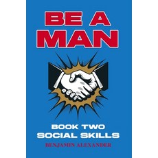 (영문도서)Be a Man: Book 2: Social Skills Paperback, HQ Publishing, English, 9781919288017 HQ Publishing, English, 9781919288017