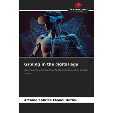 (영문도서) Gaming in the digital age Paperback, Our Knowledge Publishing, English, 9786207910663