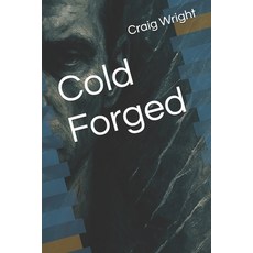 (英文圖書)Cold Forged 平裝版, Independently Published, 英文