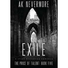 (英文圖書)Exile: A Spicy Dystopian Romance 精裝版, AK Nevermore, 英文