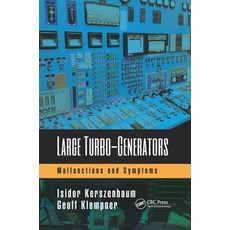Large Turbo-Generators: Malfunctions and Symptoms Paperback, CRC Press, English, 9780367655907