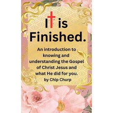 (英文圖書)It is finished. An introduction to knowing and understanding the Gospel of Chris... 平裝版, Independently Published, 英文