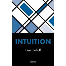 (영문도서) Intuition Hardcover, OUP UK, English, 9780199683000