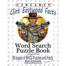 (영문도서) Circle It Clint Eastwood Facts Word Search Puzzle Book Paperback, Lowry Global Media LLC, English, 9781950961054