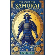 (영문도서) The Way of the Samurai Hardcover, Stanfordpub.com, English, 9781998050260