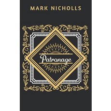 Patronage Paperback, Prahran Publishing, English, 9781922263162
