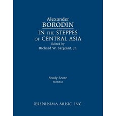 (영문도서) In the Steppes of Central Asia: Study score Paperback, Serenissima Music, English, 9781608742356