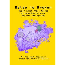 Melee is Broken Paperback, Lulu.com, English, 9781716459306