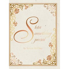 (영문도서)Sista Something Special Hardcover, Palmetto Publishing, English, 9798822953901