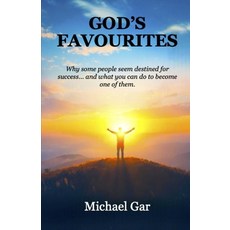 (英文圖書)God's Favourites: Why some people seem destined for success... and what you can... 平裝版, Independently Published, 英文
