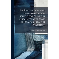 (英文圖書)An Evaluation and Implementation Guide for Current Groundwater Mass Flux Measure... 精裝版, Hutson Street Press, 英文