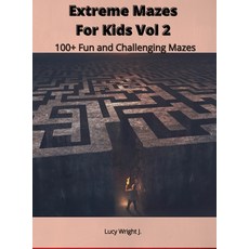 (영문도서) Extreme Mazes For Kids Vol 2: 100+ Fun and Challenging Mazes Hardcover, Mazes for Kids America, English, 9781801412117