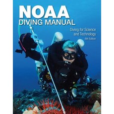 (영문도서) NOAA Diving Manual 6th Edition Paperback, Best Publishing Company, English, 9781930536883