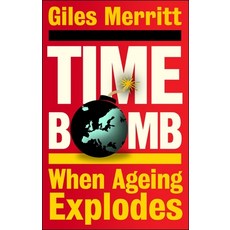 (영문도서) Timebomb: When Ageing Explodes Paperback, Policy Press, English, 9781447375944