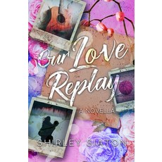 (영문도서) Our Love Replay: A Novella Paperback, Inky Sword Book Publishing, English, 9798987817391