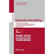 (外文書)Interactive Storytelling: 18th International Conference on Interactive Digital St... Paperback, Springer, English