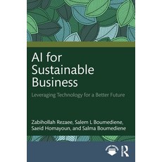 (영문도서)AI for Sustainable Business: Leveraging Technology for a Better Future Paperback, Routledge, English, 9781032987309