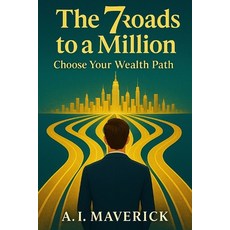 (英文圖書)The 7 Roads to a Million: Choose Your Wealth Path 平裝版, Independently Published, 英文