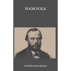Poor Folk Paperback, Independently Published, English, 9798585394430