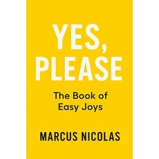 (영문도서)Yes Please!: The Book of Easy Joys Paperback, Independently Published, English, 9798267713047