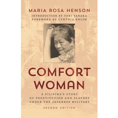 (영문도서)Comfort Woman: A Filipina's Story of Prostitution and Slavery under the Japanese... Paperback, Rowman & Littlefield Publis..., English, 9781442273559