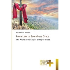 (英文圖書)From Law to Boundless Grace 平裝版, Blessed Hope Publishing, 英文
