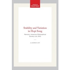 (영문도서)Stability and Variation in Hopi Song: Memoirs American Philosophical Society (V... Hardcover, American Philosophical Soci..., English, 9780871692047