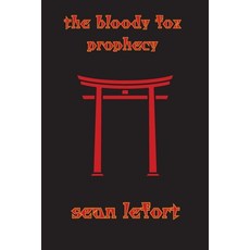 (영문도서)The bloody fox prophecy: the last tanuki Paperback, SL Pine, English, 9798349614910