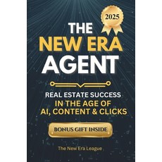 (英文圖書)The New Era Agent: Get More Leads Build Your Brand & Scale with AI-Powered Real... 平裝版, Independently Published, 英文