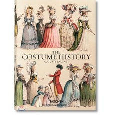 Auguste Racinet. the Costume History : From Ancient Times to the 19th Century, Taschen