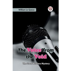 (영문도서) The Voice From The Void The Great Wireless Mystery Paperback, Double 9 Books, English, 9789359957920