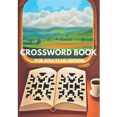 (영문도서) Crossword Book For Adults UK Edition: 60 Quick Crossword Puzzles Paperback, Independently Published, English, 9798853254886