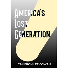 (영문도서)America's Lost Generation Paperback, Something or Other Publishi..., English, 9781954102262