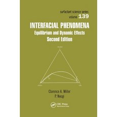 Interfacial Phenomena: Equilibrium and Dynamic Effects Second Edition Paperback, CRC Press
