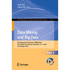 (英文圖書)Data Mining and Big Data: 9th International Conference Dmbd 2024 Ho CHI Minh C... 平裝版, Springer, 英文