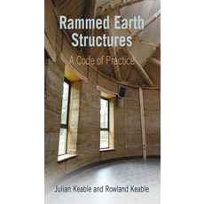 Rammed Earth Structures: A Code of Practice, Practical Action Pub