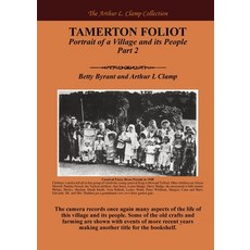(영문도서)Tamerton Foliot: Portrait of a Village and its People Part 2 Paperback, Arthur L Clamp Publishing, English, 9781918277517