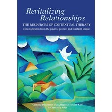 (영문도서) Revitalizing Relationships: The Resources of Contextual Therapy with inspiration from the pas... Paperback, African Sun Media, English, 9781998951345
