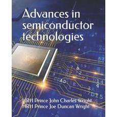 (영문도서) Advances in semiconductor technologies Paperback, Independently Published, English, 9798867157241