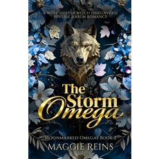 (英文圖書)The Storm Omega: A Wolf Shifter Witch Omegaverse Reverse Harem Romance 平裝版, Independently Published, 英文