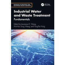 (英文圖書)Industrial Water and Waste Treatment: Fundamentals 精裝版, CRC Press, 英文