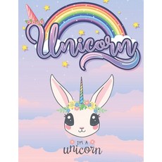coloring book; Im a Unicorn: 8.5/11 inch 21.59/27.94 cm 60 page Paperback, Independently Published, English, 9798565136777
