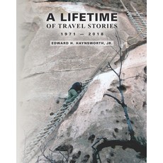 (英文圖書)A Lifetime of Travel Stories 1971 - 2018 平裝版, 英文, Independently Published
