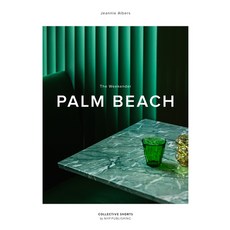 (영문도서)The Weekender Palm Beach Hardcover, Lebled Soloviev, English, 9789198941166 Lebled Soloviev, English, 9789198941166
